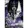 Between the Moon and Her Night