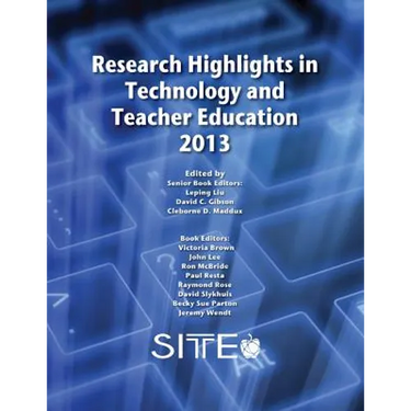 Research Highlights in Technology and Teacher Education 2013