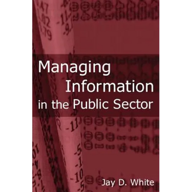 Managing Information in the Public Sector