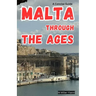 Malta Through the Ages: A Concise Guide