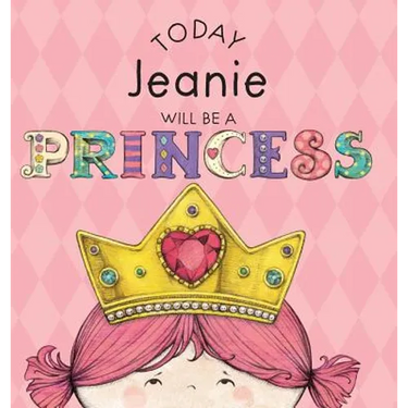 Today Jeanie Will Be a Princess