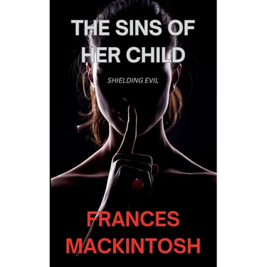The Sins of Her Child: Shielding Evil