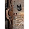 Traps Along the Trails