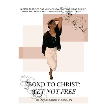 Bond to Christ: Yet Not Free