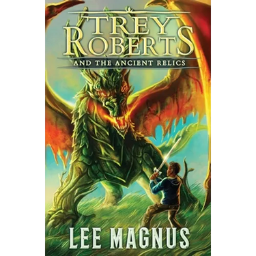 Trey Roberts and the Ancient Relics