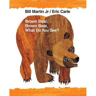 Brown Bear, Brown Bear, What Do You See?: Classic Big Book