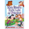 My Weirdtastic School #1: Miss Banks Pulls Lots of Pranks!