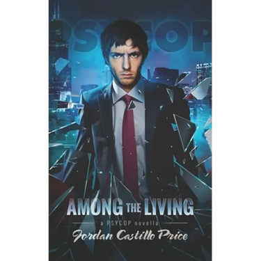 Among the Living: A PsyCop Novella