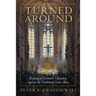 Turned Around: Replying to Common Objections Against the Traditional Latin Mass