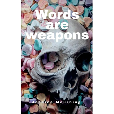 Words are weapons