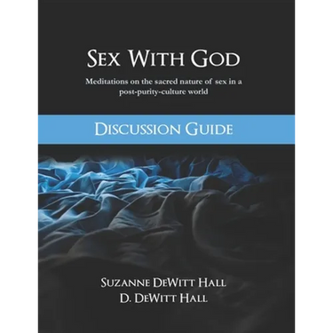 Sex With God Discussion Guide