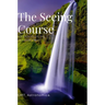 The Seeing Course