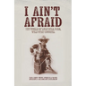 I Ain't Afraid: The World of Lulu Bell Parr, Wild West Cowgirl