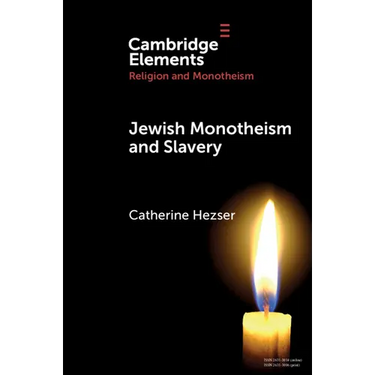 Jewish Monotheism and Slavery