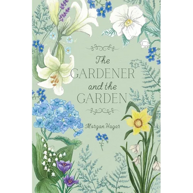 The Gardener and the Garden