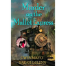 Murder on the Mullet Express