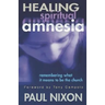Healing Spiritual Amnesia