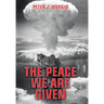 The Peace We Are Given