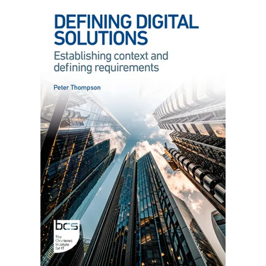 Defining Digital Solutions: Establishing Context and Defining Requirements