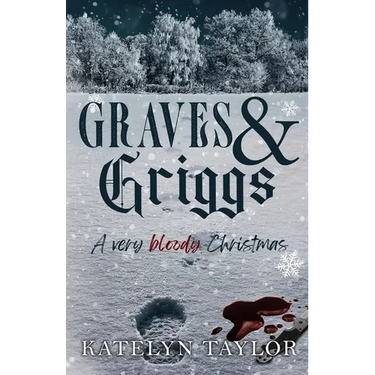 Graves & Griggs: A Very Bloody Christmas