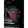 In the Service of Lies
