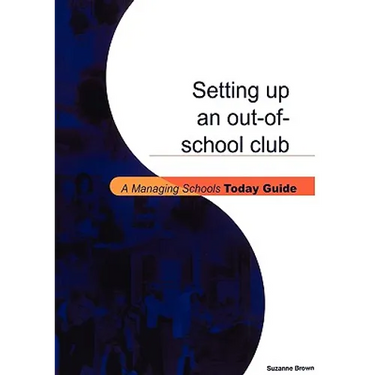 Setting Up an Out-Of-School Club