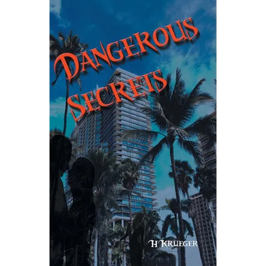 Dangerous Secrets