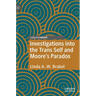 Investigations Into the Trans Self and Moore's Paradox