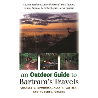 An Outdoor Guide to Bartram's Travels
