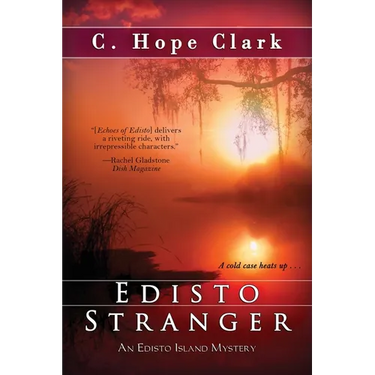 Edisto Stranger: Book 4 in the Edisto Island Mysteries