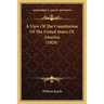 A View Of The Constitution Of The United States Of America (1829)
