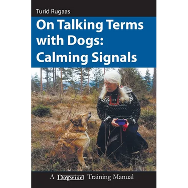 On Talking Terms With Dogs: Calming Signals, 2nd edition