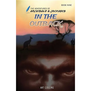 In the Outback (The Adventures of Archibald and Jockabeb)