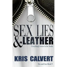 Sex, Lies & Leather