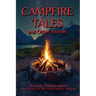 Campfire Tales and Other Stories