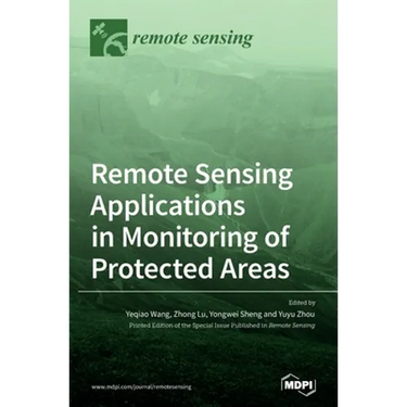 Remote Sensing Applications in Monitoring of Protected Areas