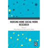 Nursing Home Social Work Research