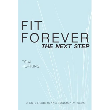 Fit Forever: The Next Step