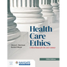 Health Care Ethics: Critical Issues for the 21st Century: Critical Issues for the 21st Century