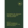 Studies in Isaiah: History, Theology, and Reception