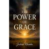 The Power Of Grace