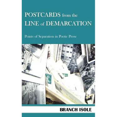 Postcards from the Line of Demarcation