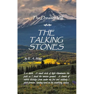 The Dreamer VIII - The Talking Stones