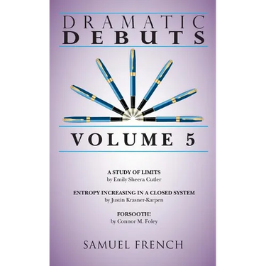 Dramatic Debuts: Volume 5