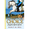 Laurel's Choice