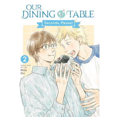 Our Dining Table: Seconds, Please! Vol. 2