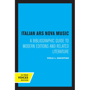 Italian Ars Nova Music: A Bibliographic Guide to Modern Editions and Related Literature