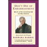 Don't Die of Embarrassment: Life After Colostomy and Other Adventures