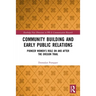 Community Building and Early Public Relations: Pioneer Women's Role on and after the Oregon Trail