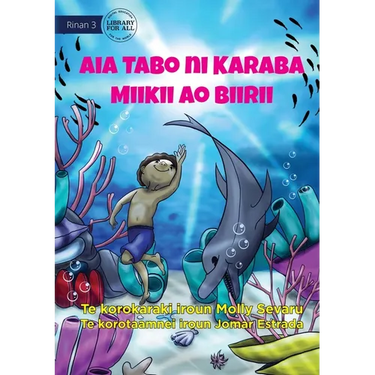 Mikey and Billy's Secret Place - Aia Tabo ni Karaba Miikii ao Biirii (Te Kiribati)